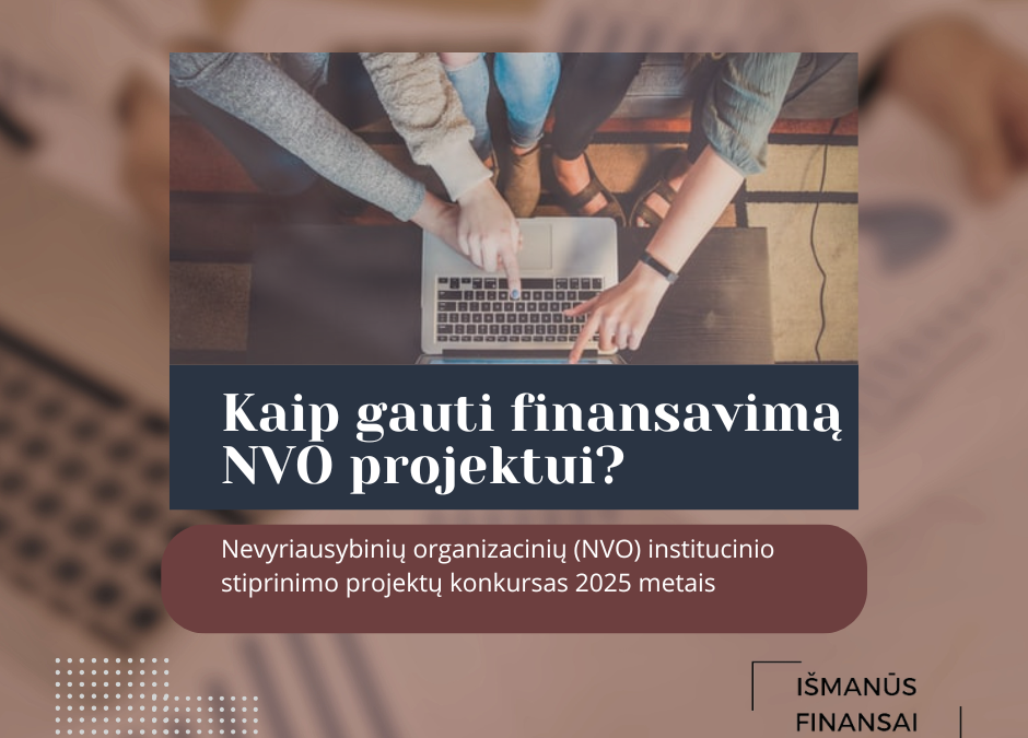 NVO institucinio stiprinimo projektų atrankos 2025 metų konkursas
